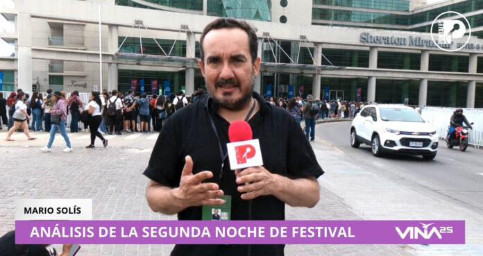 Evaluación de la segunda noche del Festival de Viña 2025.