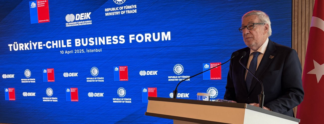 Canciller da inicio al Foro de Negocios e Inversión Türkiye-Chile.