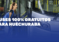 Buses completamente gratis para Huechuraba