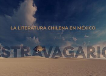 Documental muestra la influencia de la literatura chilena en México.