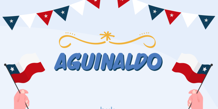 Aguinaldo de Fiestas Patrias anticipa aumento para 2025.