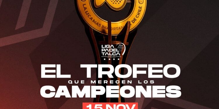 La final LPT trae la emoción del pádel a Talca.