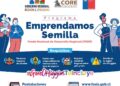 Gobierno Regional y FOSIS lanzan convocatoria para el programa Emprendamos Semilla.