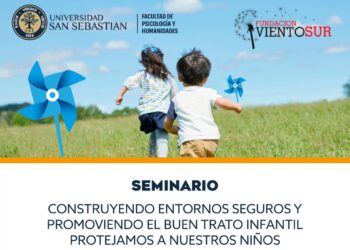 Seminario busca fomentar una cultura del buen trato y crear entornos seguros para los niños.