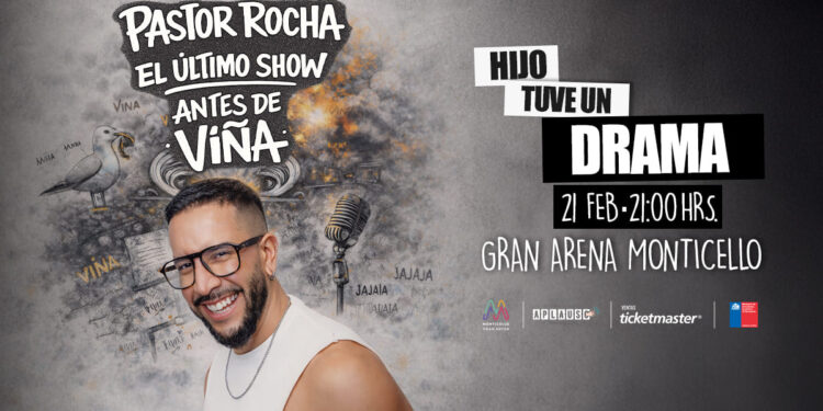 Pastor Rocha regresa a la Gran Arena Monticello con un espectáculo antes del Festival de Viña 2026.