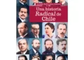 Los más de 160 años del Partido Radical quedan resumidos en un libro que narra su historia – Radio Portales