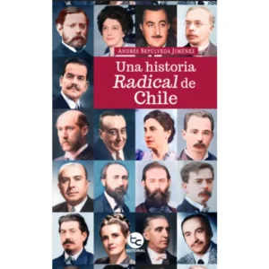 Los más de 160 años del Partido Radical quedan resumidos en un libro que narra su historia – Radio Portales