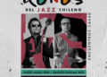 Íconos del jazz chileno se presentan en la Fundación CorpArtes con el Ángel Parra Trío y el Pancho Molina Trío.